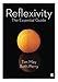 Reflexivity: The Essential Guide