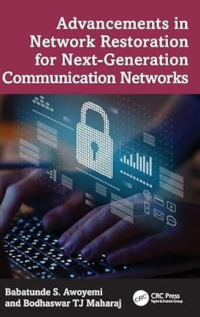 Advancements in Network Restoration for Next-Generation Communication Networks book cover