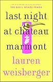 Last Night at Chateau Marmont: A Novel