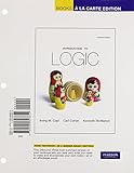 Introduction to Logic: Pearson New International Edition
