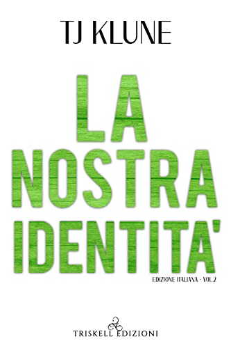 La nostra identità. The Seafare chronicles (Vol. 2