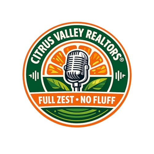 『Citrus Valley Realtors Podcast』のカバーアート