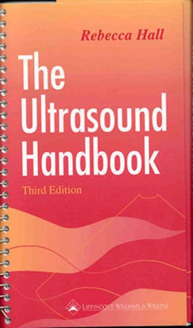 The Ultrasound Handbook: Clinical, Etiologic, and Pathologic Implications of Sonographic Findings: Clinical, Etiologic, Pathologic Implications of Sonographic Findings