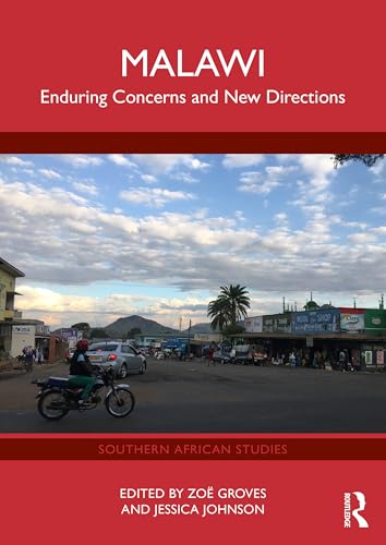 Malawi: Enduring Concerns And New Directions (Southern African Studies)