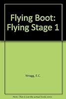 Flying Boot: Flying Stage 1 0174010656 Book Cover