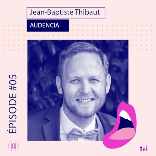 :05 Jean Baptiste Thibaut - La com interne dans l'Éducation Supérieure Podcast Por capa