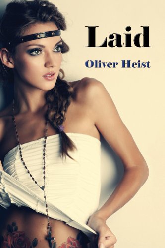 Cover of Laid: How To Become An Alpha Male