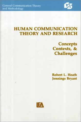 Human Communication Theory and Research: Concep... 0805812180 Book Cover