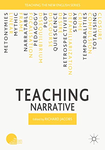 Teaching Narrative (Teaching the New English)