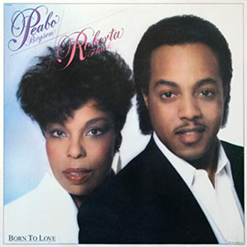 Peabo Bryson/Robert Flack - Born To Love