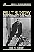 Billy Sunday and the Redemption of Urban America (Library of Religious Biography (LRB))