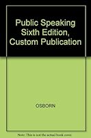 Public Speaking Sixth Edition, Custom Publication 0618264620 Book Cover