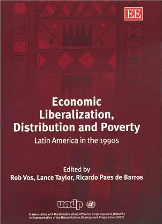 Economic Liberalization, Distribution and Poverty: Latin America in the 1990s book cover