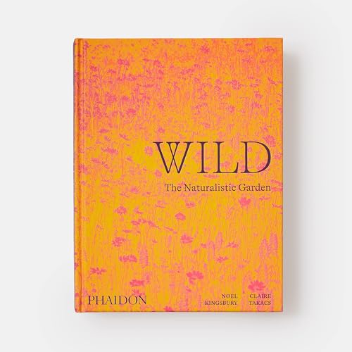 Wild: The Naturalistic Garden - Image 4