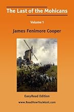 The Last of the Mohicans Volume 1
