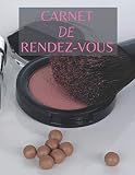 Carnet de Rendez-vous : Agenda Professionnel 159 Semaines | Pour Salon de Beauté Manucure et Esthéticienne | Intervalle de 15 minutes | Cahier de ... de beauté..., estheticienne, ...à domicile