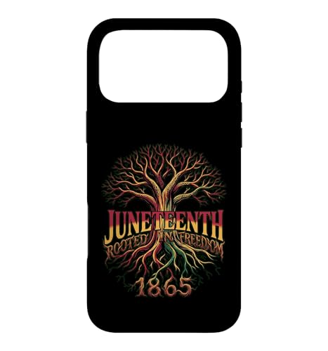 Juneteenth Rooted In Freedom 1865 �p���A�t���J���c���[�O���t�B�b�N �X�}�z�P�[�X iPhone 17 Pro Max �p