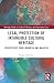Legal Protection of Intangible Cultural Heritage (Routledge Studies in Cultural Heritage and International Law)