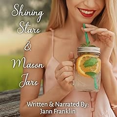 Shining Stars and Mason Jars Audiobook By Jann Franklin cover art