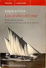 Los árabes del mar (VIAJES)