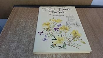 Hardcover Here's Flowers for You Book
