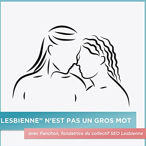 "Lesbienne" n'est pas un gros mot