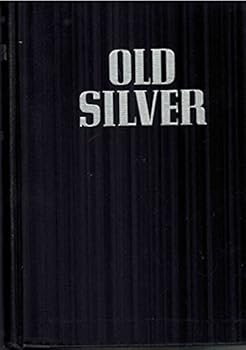 Hardcover The Book of Old Silver English American Foreign Book