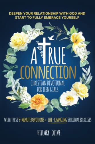 A True Connection – Christian Devotional For Teen