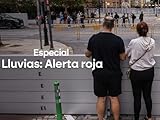  Especial lluvias: Alerta roja