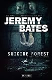  SUICIDE FOREST (Die beängstigendsten Orte der Welt): Horrorthriller