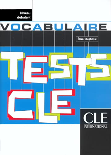 Tests clé Vocabulaire niveau débutant: Vocabulaire...