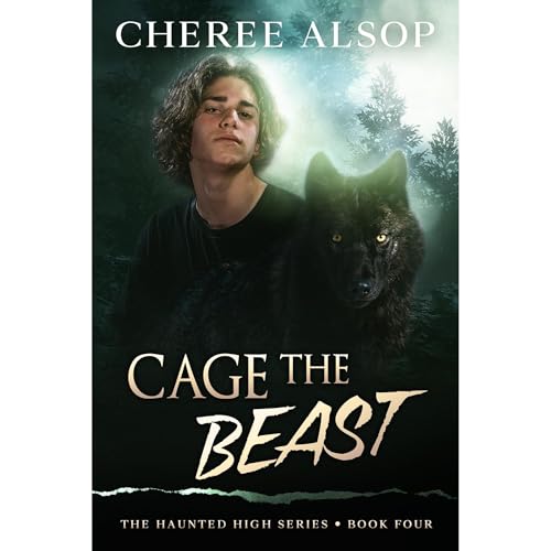 The Haunted High Series Book 4- Cage the Beast by Cheree Alsop episode artwork