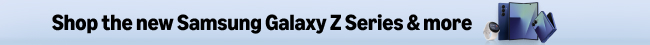Shop the new Samsung Galaxy Z Series