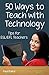 Fifty Ways to Teach with Technology: Tips for ESL/EFL Teachers