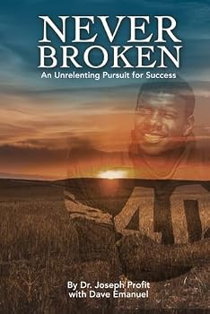Paperback Never Broken: An Unrelenting Pursuit for Success Book