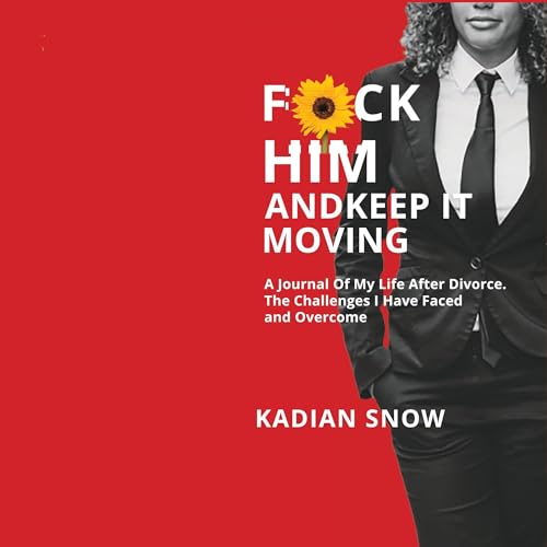 Fuck Him and Keep It Moving | Kadian Snow episode artwork