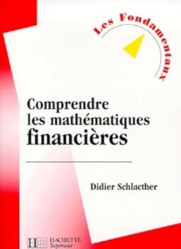 Paperback Comprendre les mathématiques financières : Cours et exercices résolus, nouvelle édition Book