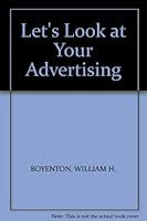 LET'S LOOK AT YOUR ADVERTISING B003G71SU0 Book Cover