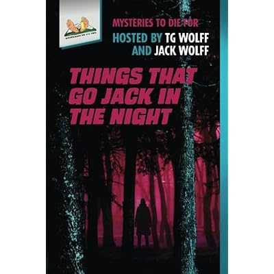 Things That Go Jack In The Night