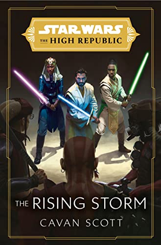 Star Wars: The Rising Storm (the High Republic): 2 - Scott, Cavan