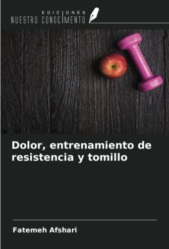 Dolor, entrenamiento de resistencia y tomillo