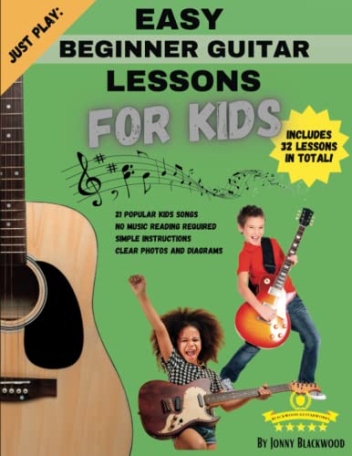 Just Play: Easy Beginner Guitar Lessons for Kids: with online video access