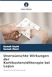 Unerwünschte Wirkungen der Kortikosteroidtherapie bei Lupus: Systemische Erythematose
