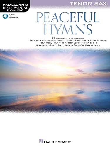 Peaceful Hymns for Tenor Sax: Instrumental Play-Along (Hal Leonard Instrumental Play-along)