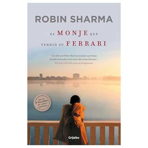 El monje que vendió su Ferrari: Una fábula espiritual