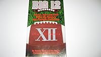 Big 12 Handbook: Stories, Stats & Stuff About the Nation's Best Football Conference 1880652730 Book Cover