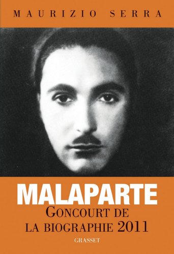 Malaparte, vies et légendes (Documents Français) Gratuit