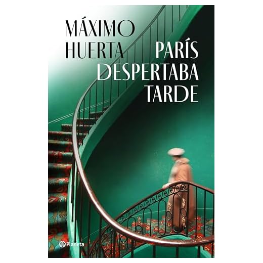 París despertaba tarde (Autores Españoles e Iberoamericanos)