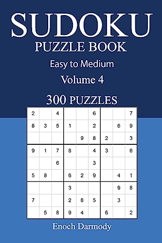 Easy to Medium 300 Sudoku Puzzle Book: Volume 4