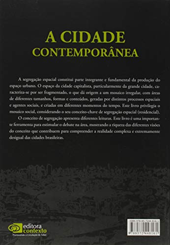 A cidade contemporânea - segregação espacial: Segregacao Espacial